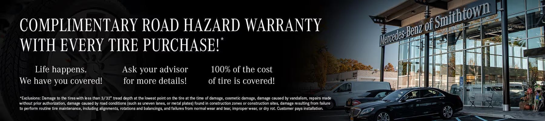 Complimentary Road Hazard Warranty with Every Tire Purchase! ad from Mercedes-Benz of Smithtown.